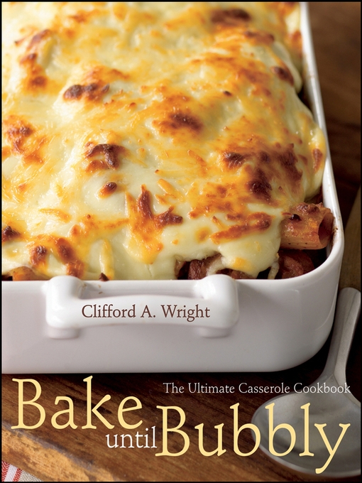 Title details for Bake until Bubbly by Clifford A. Wright - Available